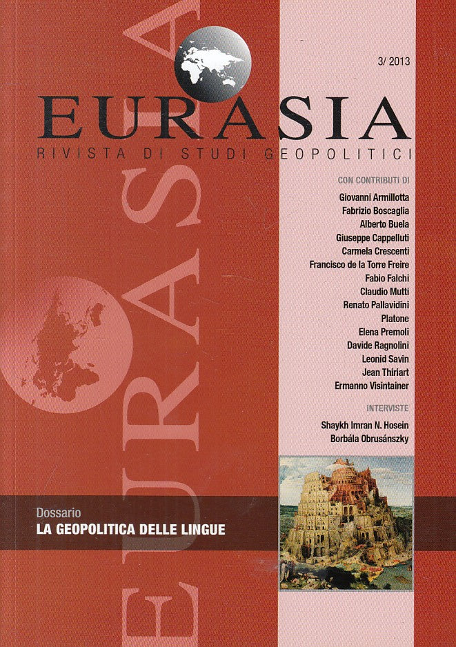 LS- EURASIA XXXI DOSSARIO GEOPOLITICA LINGUE-- INSEGNA VELTRO--- 2013- B - ZFS12