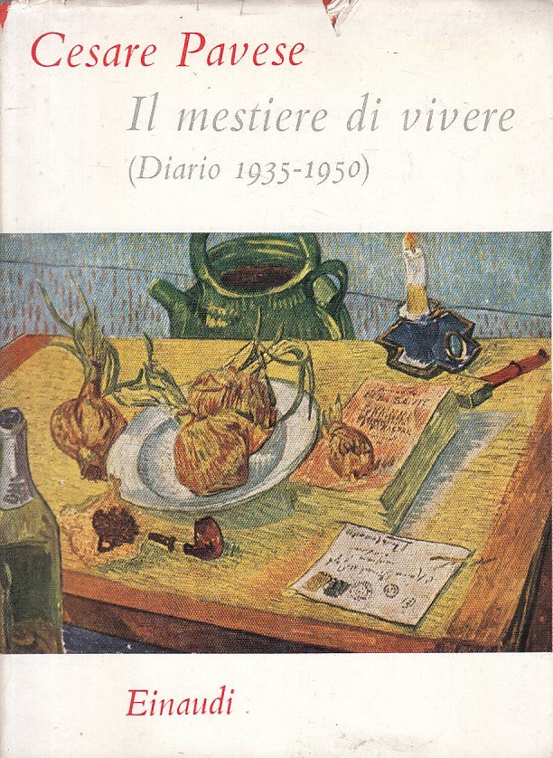 LN- IL MESTIERE DI VIVERE DIARIO - PAVESE - EINAUDI --- 1955 - BS - ZFS12