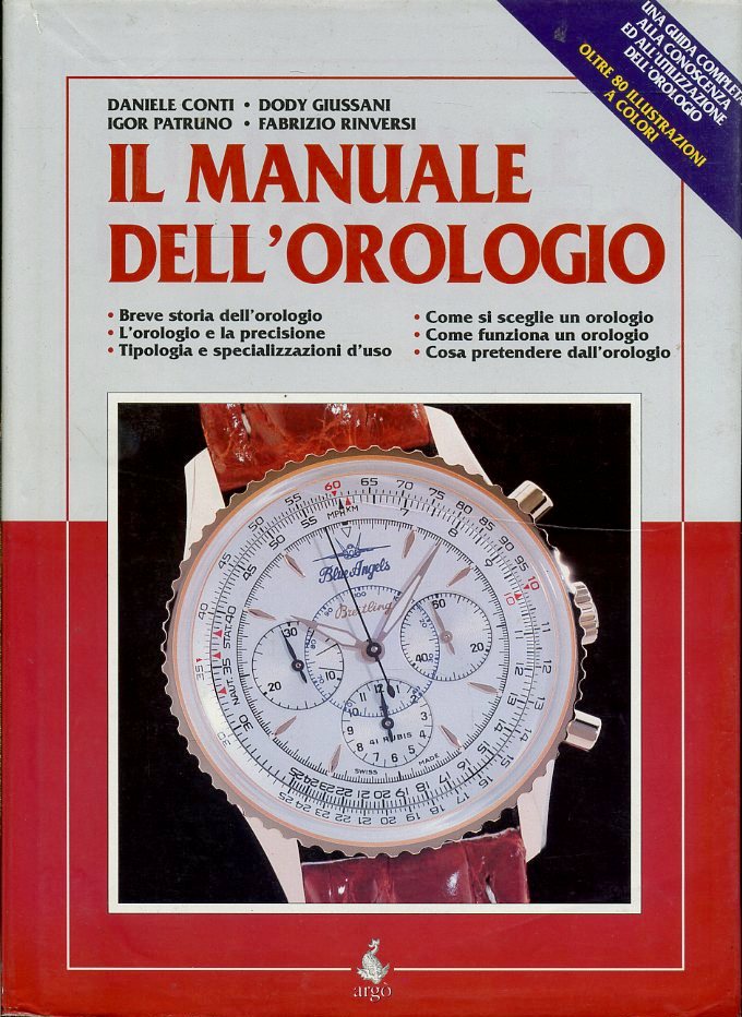 LZ- IL MANUALE DELL'OROLOGIO - CONTI GIUSSANI - ARGO' --- 1997- CS- YFS693