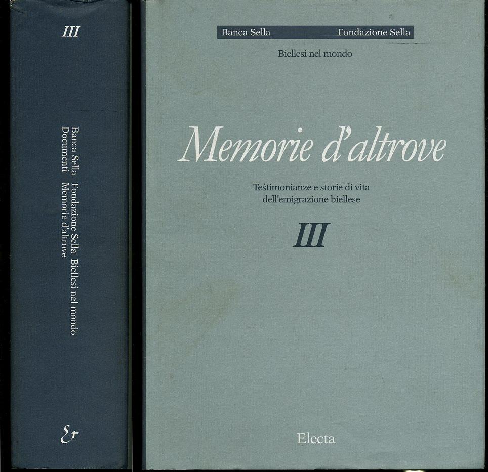 LS- MEMORIE D'ALTROVE III BIELLESI NEL MONDO -- ELECTA --- 2000- CS- YFS694 