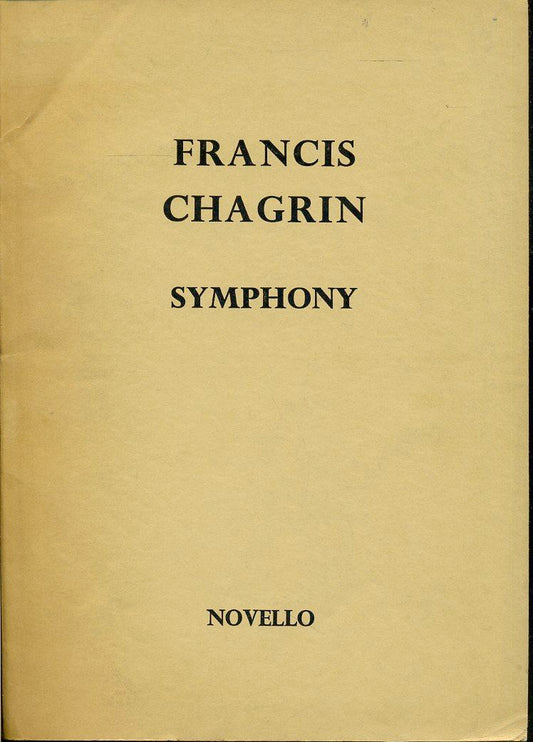LT- SYMPHONY COMPOSED IN LONDON - FRANCIS CHAGRIN - NOVELLO--- 1967- B- YFS694