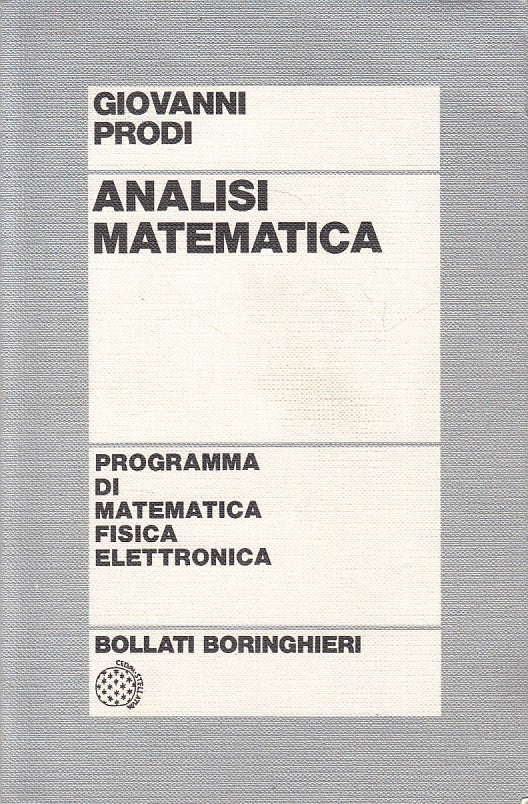 LS- ANALISI MATEMATICA - GIOVANNI PRODI - BORINGHIERI --- 1987 - B - ZFS540