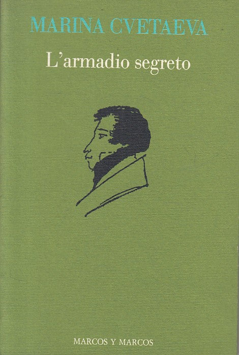 LN- L'ARMADIO SEGRETO - CVETAEVA - MARCOS -- 1a ED. - 1991 - B - ZFS540