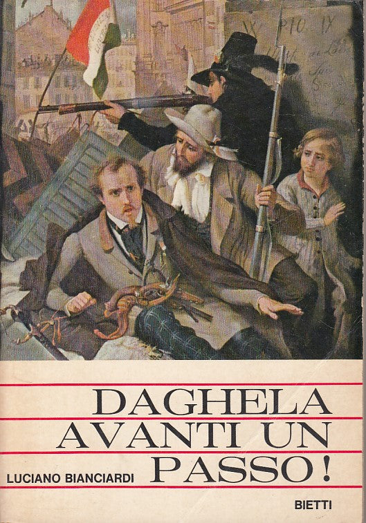 LS- DAGHELA AVANTI UN PASSO - BIANCIARDI - BIETTI --- 1969 - B - ZFS625