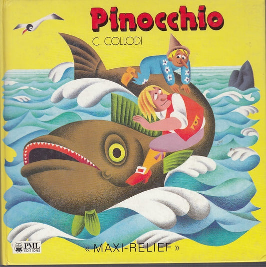 LB- PINOCCHIO MAXI RELIEF POP-UP - COLLODI - PML EDITIONS --- 1991- C- RGZ