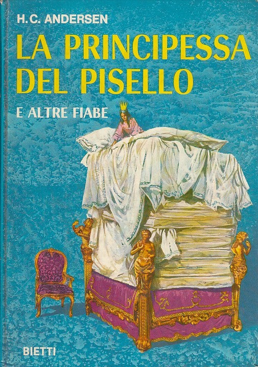 LB- LA PRINCIPESSA DEL PISELLO - ANDERSEN - BIETTI - FANTASIA 35 -- 1979- C- RGZ