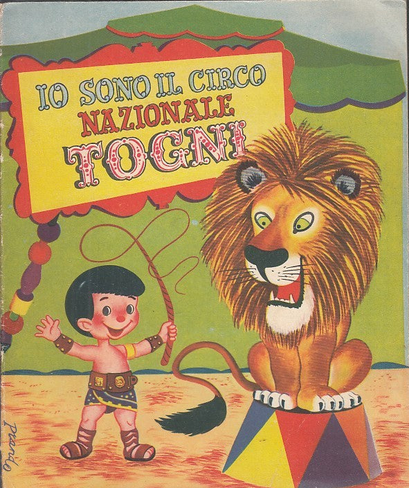 LB- IO SONO IL CIRCO NAZIONALE TOGNI - PRANDO ---- 1954 - S - XFS43