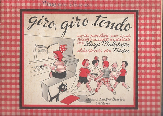 LB- GIRO GIRO TONDO - NISA LUIGI MALATESTA - SUVINI ZERBONI --- 1945 - S - XFS47