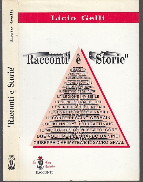 LN- RACCONTI E STORIE - LICIO GELLI - LA ROSA - NUOVA NARRATIVA-- 1991- B- XFS53