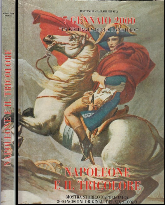 LS- GIORNATA BANDIERA NAPOLEONE E IL TRICOLORE - MONTANARI ---- 2000- B- XFS48