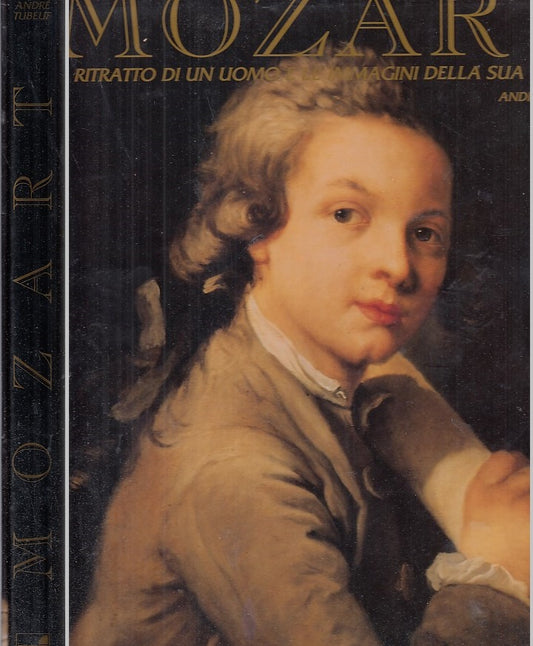 LS- MOZART IL RITRATTO DI UN UOMO- ANDRE' TUBEUF- WHITE STAR--- 1991- CS- YFS690