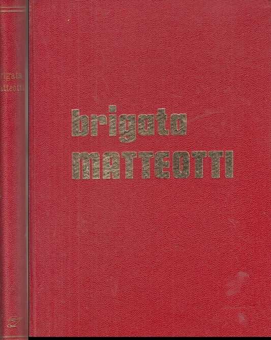LS- BRIGATA MATTEOTTI RESISTENZA - CESARINI SFORZA - CEI --- 1964- C- YFS690