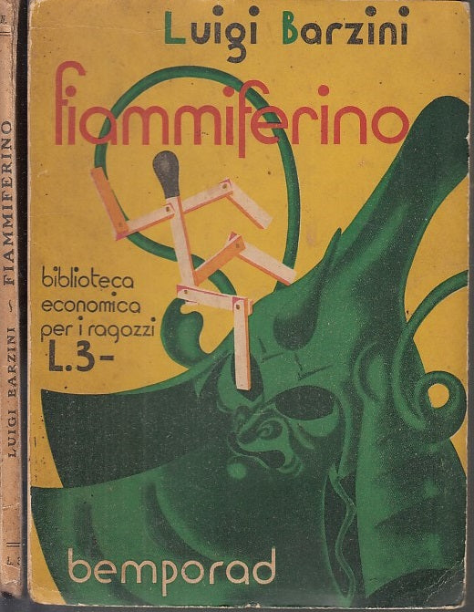 LB- FIAMMIFERINO - LUIGI BARZINI POMPEI - BEMPORAD - RAGAZZI -- 1933- B- XFS52