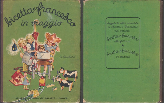 LB- BICETTA E FRANCESCO IN VIAGGIO - BLANCHARD - DeAGOSTINI --- 1951 - C - XFS52