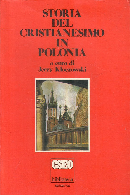 LS- STORIA CRISTIANESIMO IN POLONIA - KLOCZOWSKI - CSEO --- 1980 - B - ZFS167