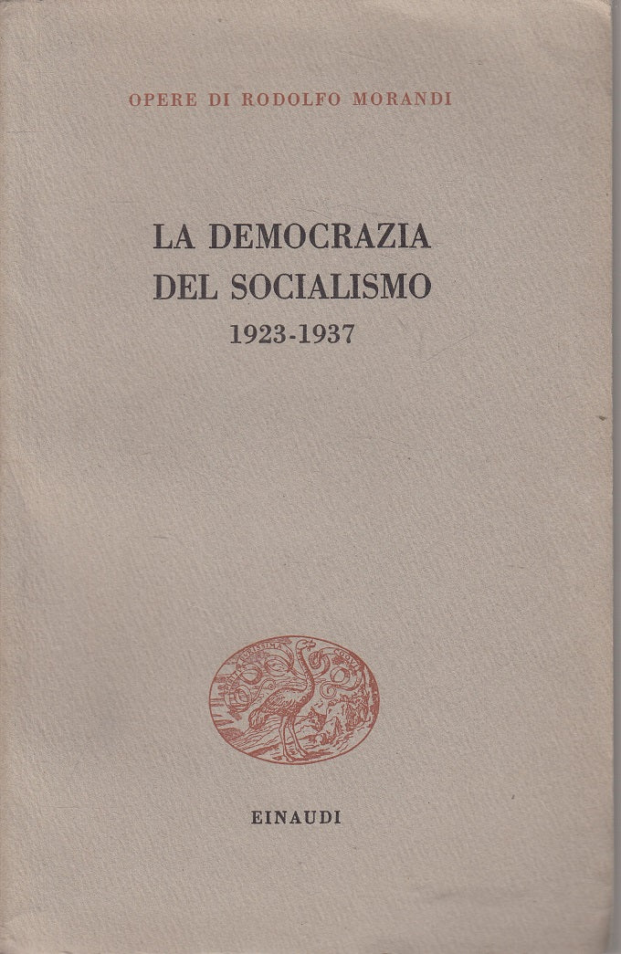 LS- DEMOCRAZIA DEL SOCIALISMO 1923/37 - MORANDI - EINAUDI --- 1961 - B - ZFS439