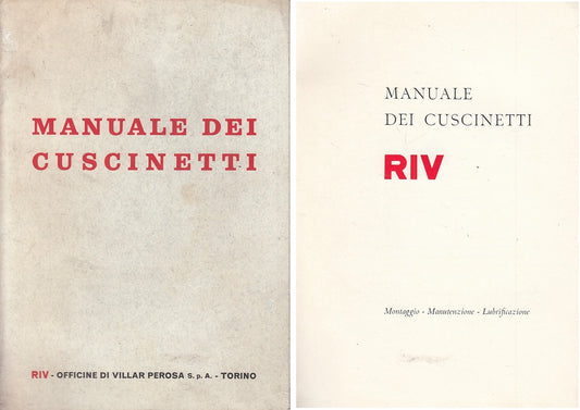 LZ- MANUALE CUSCINETTI RIV MONTAGGIO MANUTENZIONE-- TORINO --- 1968 - B - ZFS261