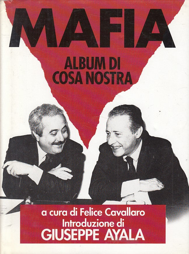 Mafia Album di Cosa Nostra - Felice Cavallaro - Club - 1a ed. - ZFS261