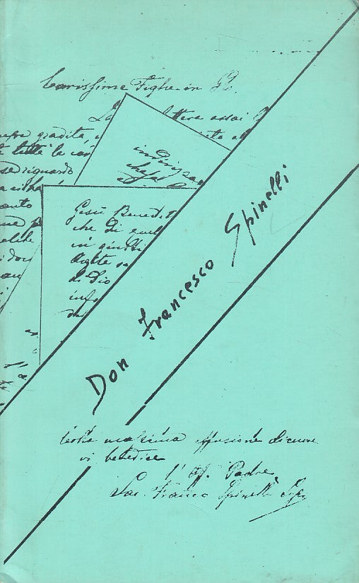 LD- DAI SUOI SCRITTI - DON FRANCESCO SPINELLI - CREMONA --- 1975 - B - ZFS540