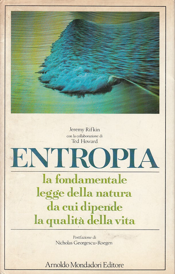 LS- ENTROPIA LEGGE NATURA QUALITA' VITA- RIFKIN- MONDADORI--- 1982 - CS - ZFS280