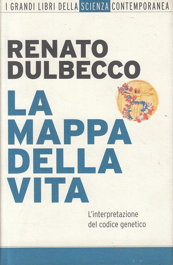 LZ- MAPPA DELLA VITA CODICE GENETICO- DULBECCO- MONDADORI --- 2006 - CS - ZFS602