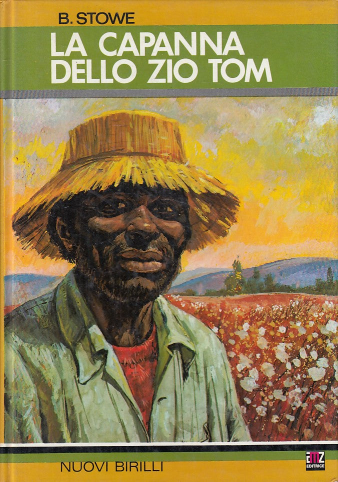 LN- LA CAPANNA DELLO ZIO TOM - STOWE - AMZ -- 1a ED. - 1979 - C - ZFS618