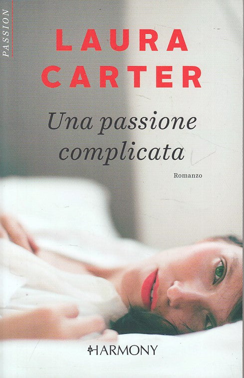 LN- UNA PASSIONE COMPLICATA - CARTER - HARMONY - PASSION -- 2018 - B - ZFS166