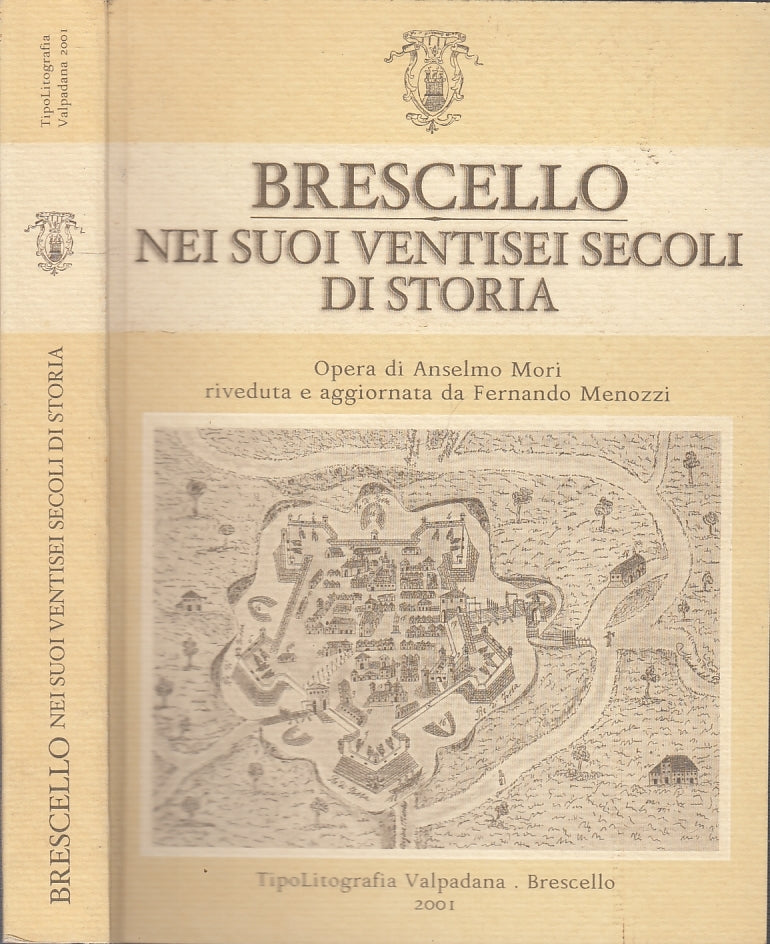 LS- BRESCELLO NEI SUOI VENTISEI SECOLI DI STORIA- ANSELMO MORI---- 2001- B-XFS50