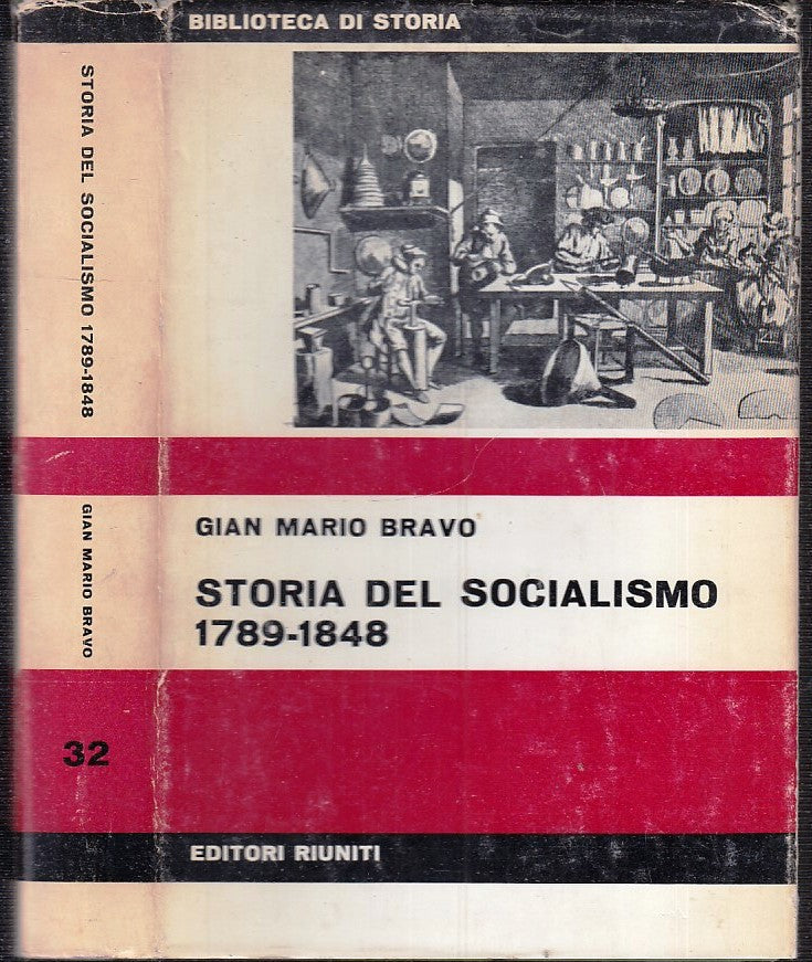 LS- STORIA DEL SOCIALISMO 1789/1848 - BRAVO- EDITORI RIUNITI--- 1971- CS- YFS176