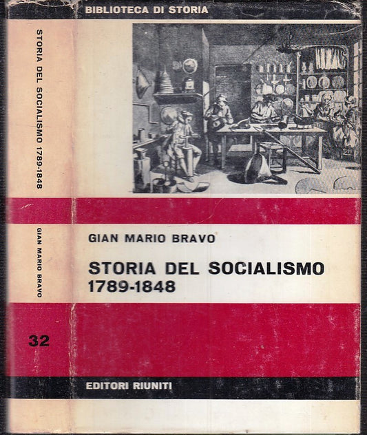 LS- STORIA DEL SOCIALISMO 1789/1848 - BRAVO- EDITORI RIUNITI--- 1971- CS- YFS176