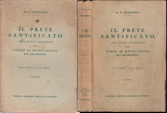 LD- IL PRETE SANTIFICATO ORAZIONE- CHAIGNON- LIBRERIA EMILIANA--- 1938 -- XFS134