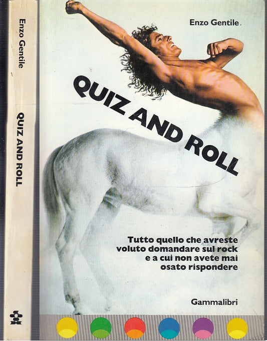 LZ- QUIZ AND ROLL - ENZO GENTILE - GAMMALIBRI --- 1984 - B - XFS51