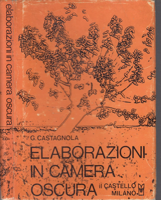 LZ- ELABORAZIONI IN CAMERA OSCURA - CASTAGNOLA - IL CASTELLO --- 1974- CS- XFS51