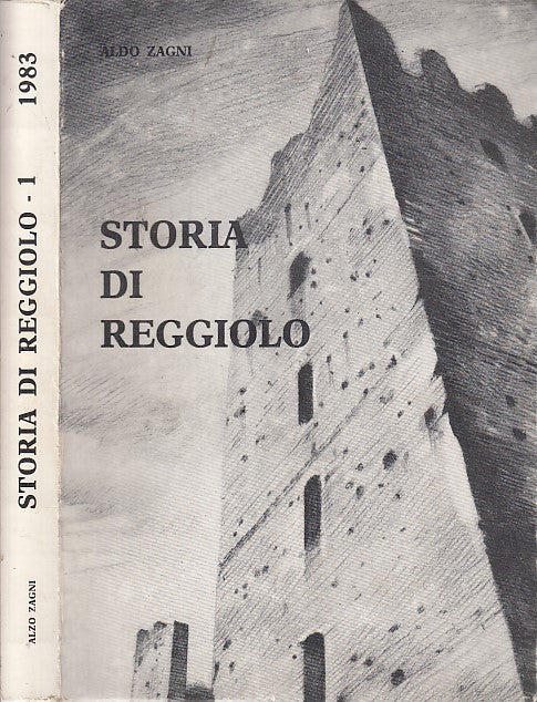 LS- STORIA DI REGGIOLO 1 MEDIOEVO - ALDO ZAGNI - CORNO D'ORO --- 1983- B- XFS48