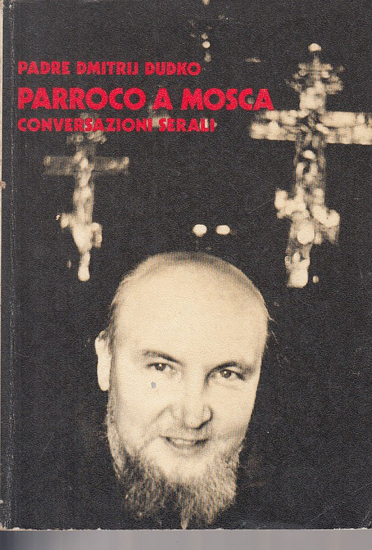 LD- PARROCCO A MOSCA CONVERSAZIONI- DUDKO- CASA DI MATRIONA--- 1978 - B - YFS490