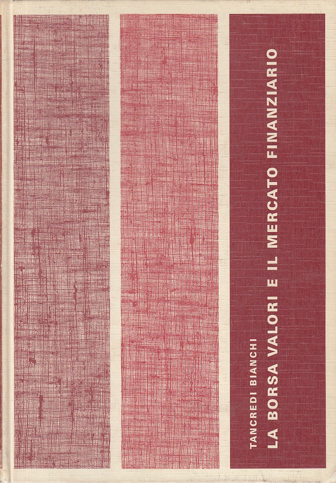 LZ- LA BORSA VALORI E MERCATO FINANZIARIO - BIANCHI - UTET --- 1983 - C - YFS581