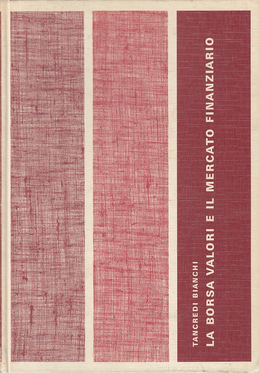 LZ- LA BORSA VALORI E MERCATO FINANZIARIO - BIANCHI - UTET --- 1983 - C - YFS581