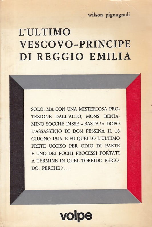 LS- L'ULTIMO VESCOVO PRINCIPE DI REGGIO EMILIA -- VOLPE --- 1975 - B - YFS492