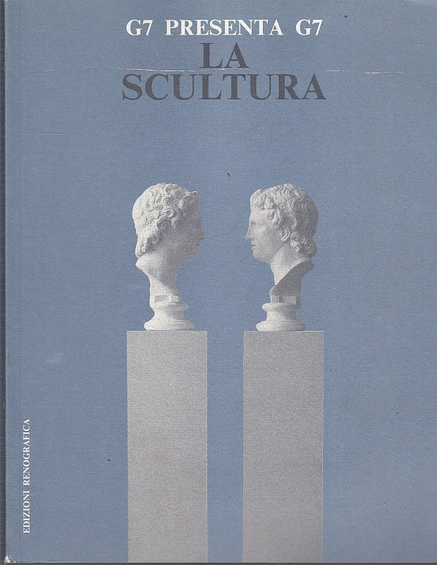 LT- LA SCULTURA G7 PRESENTA G7 CATALOGO OPERE -- RENOGRAFICA --- 1993- B- YFS696