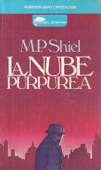 LN- LA NUBE PURPUREA - SHIEL - BOMPIANI -- 1a ED. - 1981 - B - YFS379