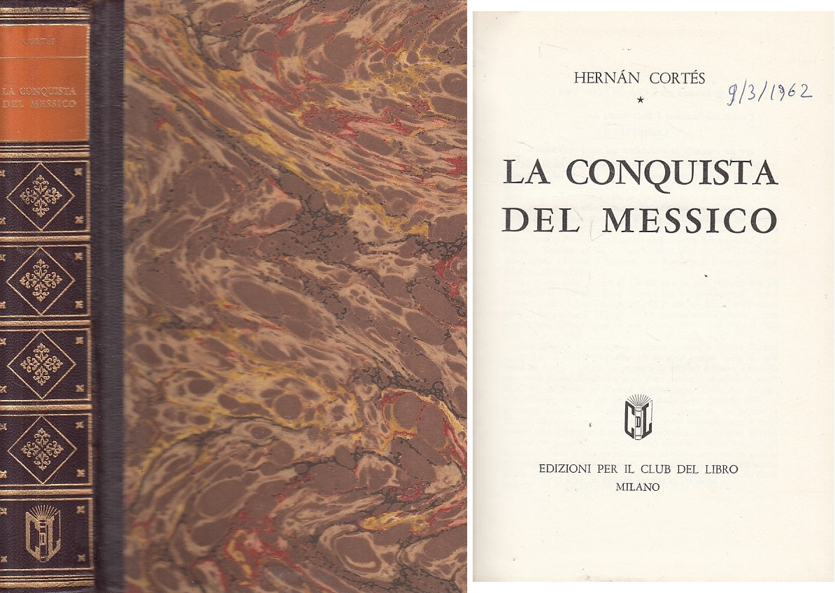 LS- LA CONQUISTA DEL MESSICO - CORTES - CLUB DEL LIBRO --- 1961 - C - YFS266
