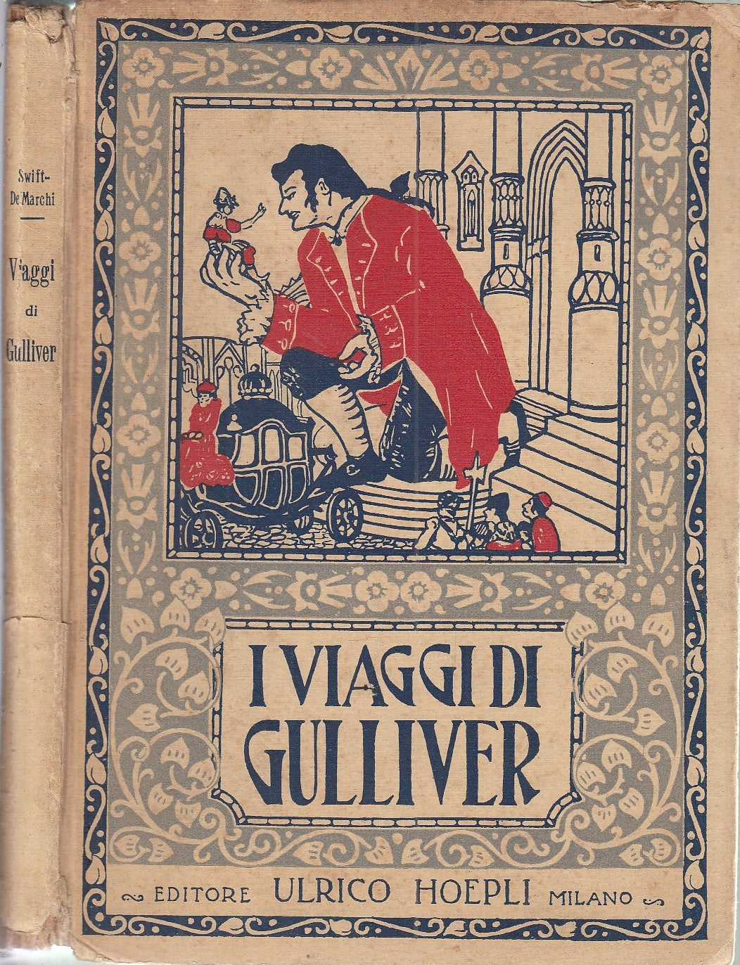 LB- I VIAGGI DI GULLIVER LILLIPUT - SWIFT - ULRICO HOEPLI --- 1923- C- XFS58