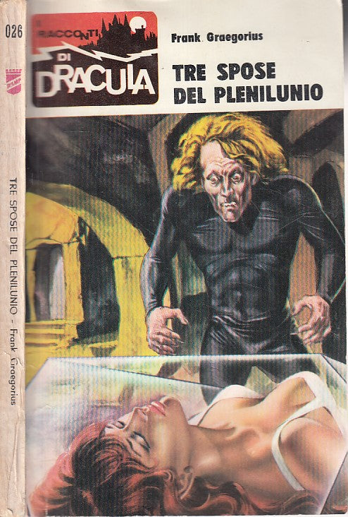 LN- TRE SPOSE PLUNILENIO- GRAEGORIUS- WAMP- RACCONTI DRACULA-- 1971 - B - ZFS104