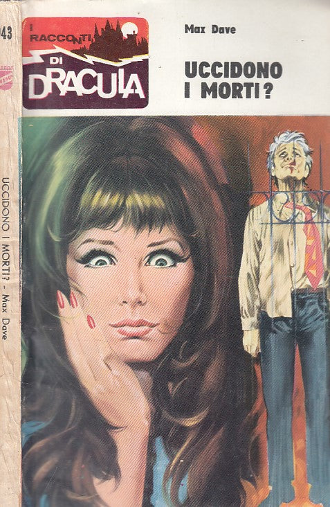 LX- UCCIDONO I MORTI? - DAVE - WAMP - RACCONTI DI DRACULA -- 1972 - B - ZFS104