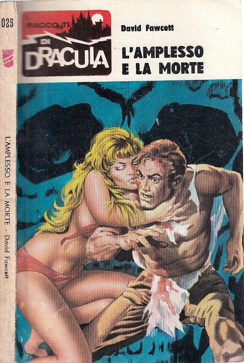 LN- L'AMPLESSO E LA MORTE- FAWCETT- WAMP - RACCONTI DRACULA -- 1971 - B - ZFS104
