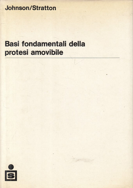 LZ- BASI FONDAMENTALI PROTESI AMOVIBILE-- SCIENZA DENTISTICA--- 1983- CS- YFS590