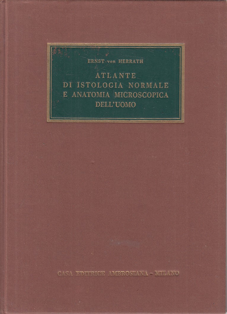 LZ- ATLANTE ISTOLOGIA ANATOMIA MISCROSCOPICA -- AMBROSIANA --- 1967 - C - YFS269