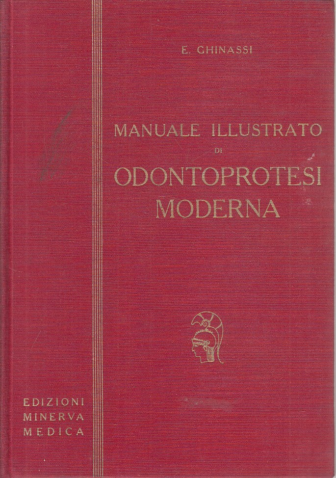 LZ- MANUALE ILLUSTRATO ODONTOPROTESI MODERNA-- MINERVA MEDICA--- 1961- C- YFS269