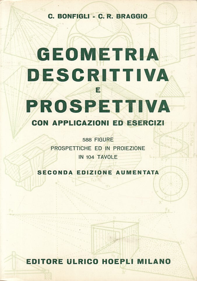 LS- GEOMETRIA DESCRITTIVA E PROSPETTIVA -- HOEPLI --- 1975 - B - YFS566
