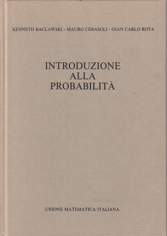 LS- INTRODUZIONE ALLA PROBABILITA' -- UNIONE MATEMATICA ITA--- 1984 - C - YFS566